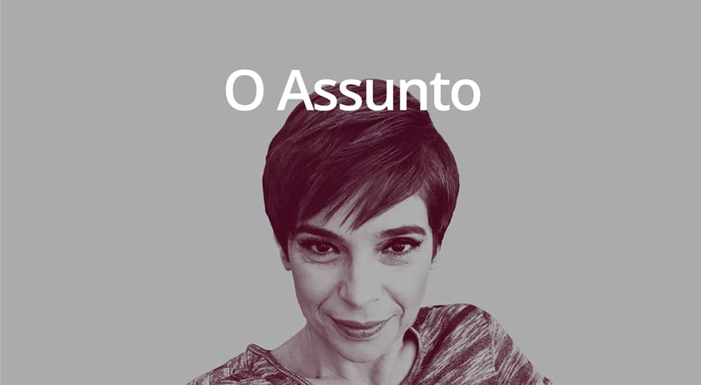 1 – O Assunto – Notícias