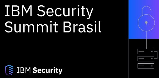 IBM Security Summit Brasil