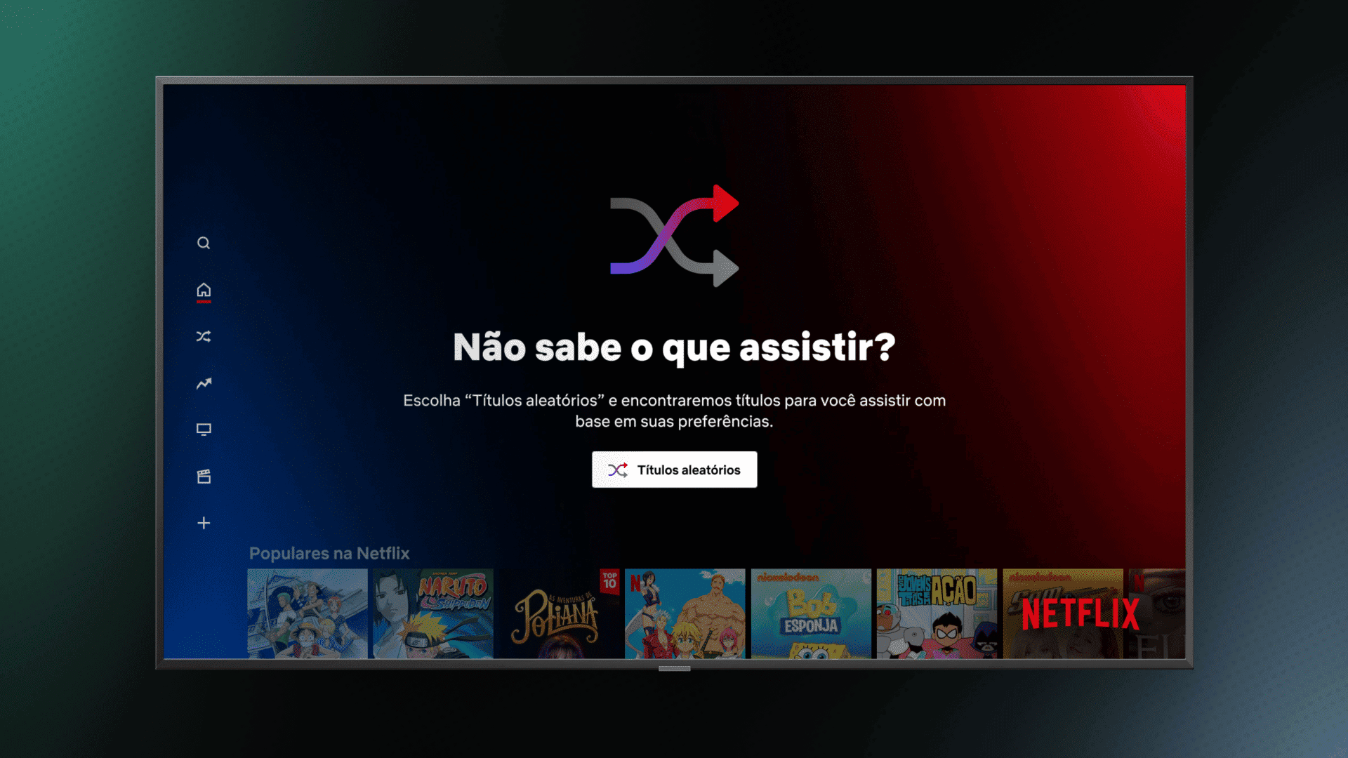 Quer assistir algo aleatório na Netflix? Conte com a opção 