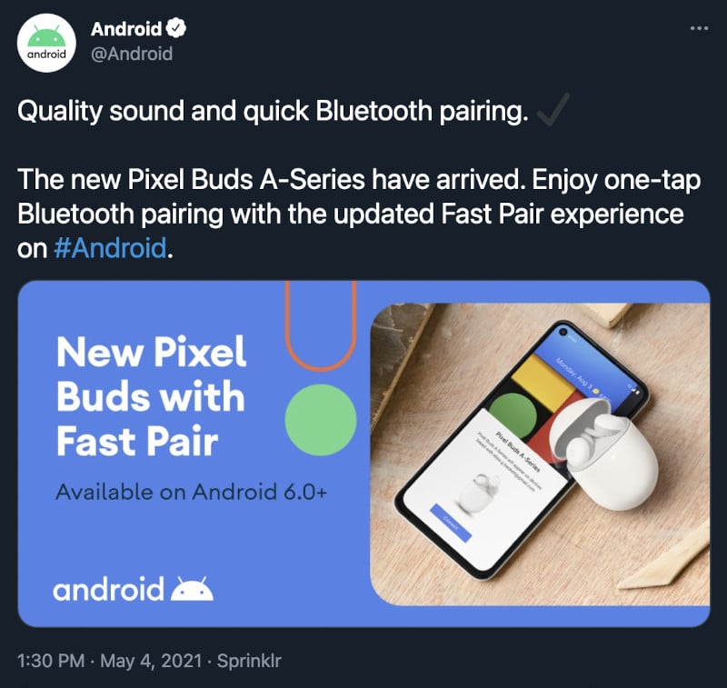 Imagem mostra tuíte publicado pela conta oficial do Android mostra que Google está desenvolvendo nova versão dos fones Pixel Buds, que podem aparecer no evento virtual Google I/O 2021