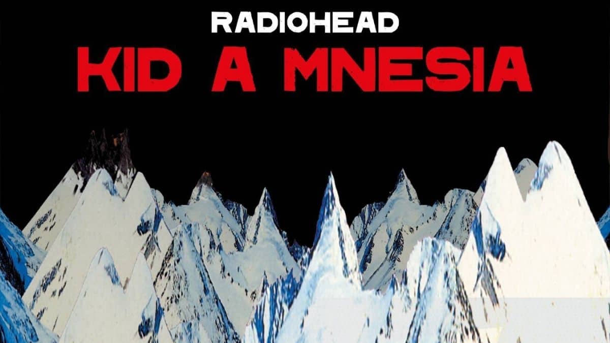 Radiohead Kid A Mnesia