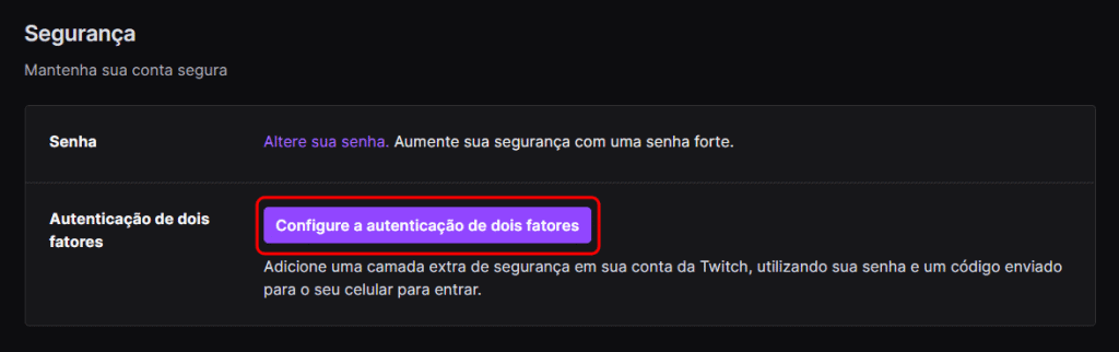 Como configurar a autenticação de dois fatores na Twitch