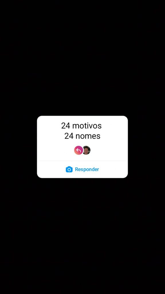Corrente "24 motivos 24 nomes" do Instagram