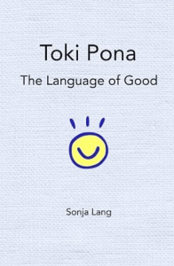 Toki Pona: conheça o idioma com menos palavras no mundo