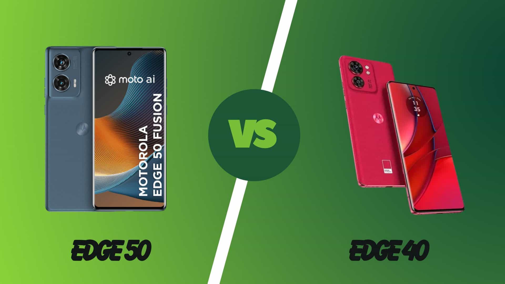 Motorola Edge 50 vs Motorola Edge 40