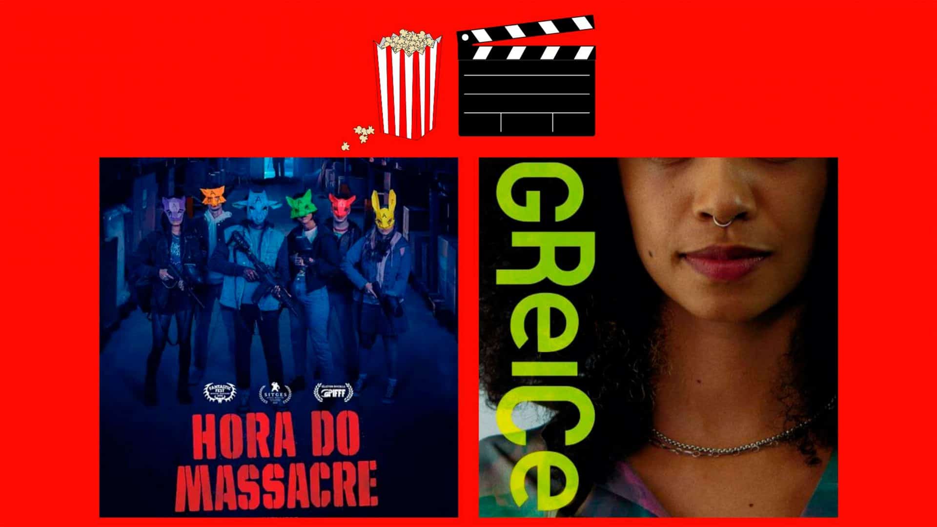 Montagem com pôsteres dos filmes Hora do Massacre e Greice, que estão entre lançamentos da semana no cinema