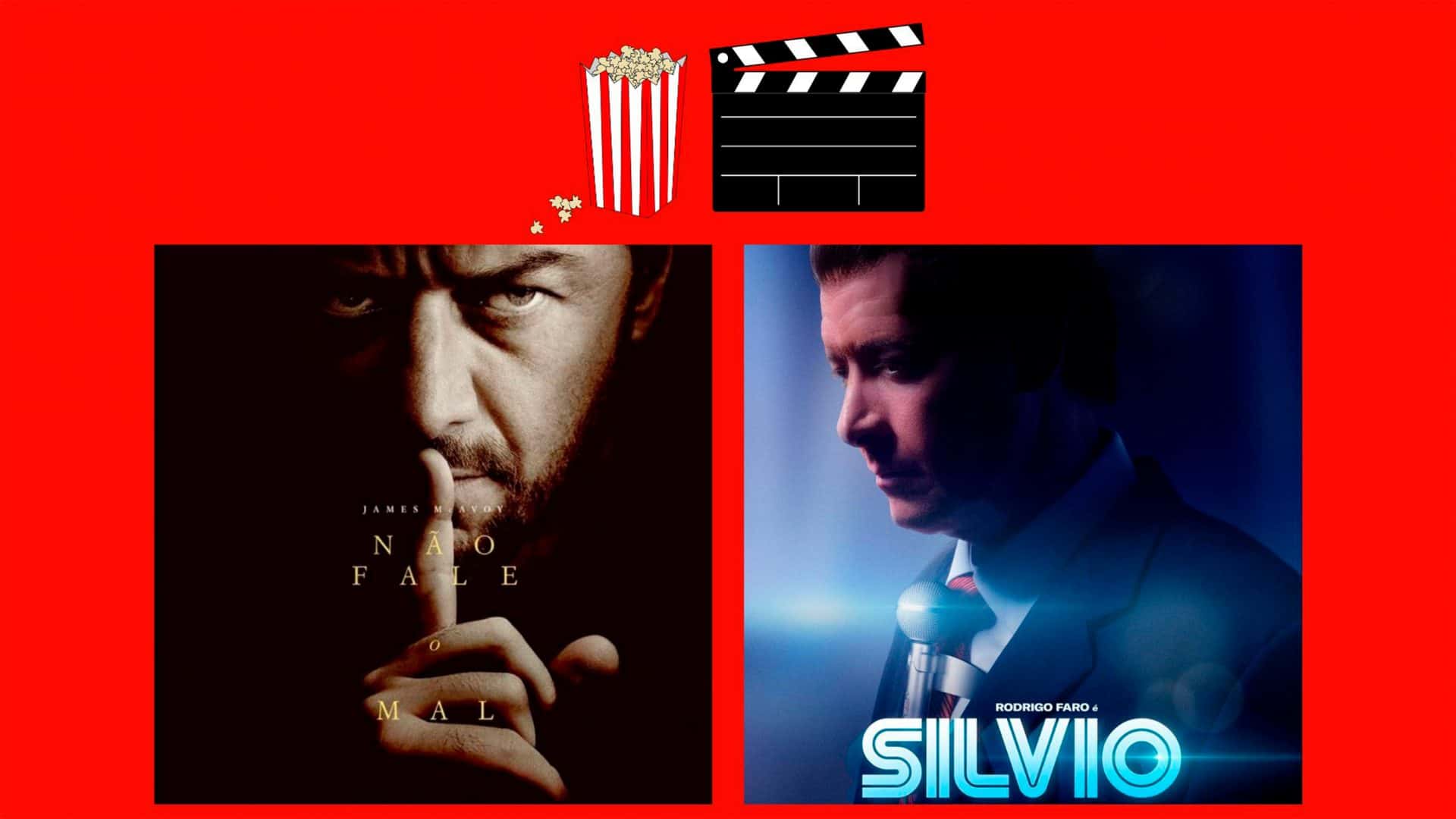 Montagem com pôsteres de Não Fale o Mal e Silvio, que estão entre os lançamentos de filmes da semana