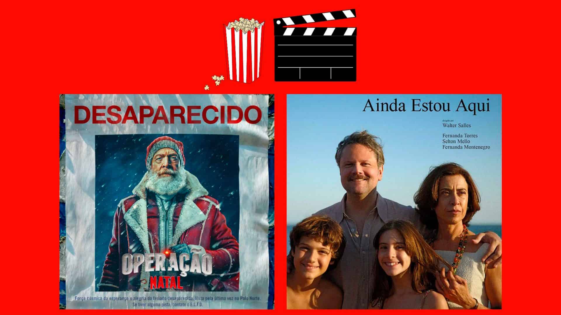Montagem com pôsteres de Operação Natal e Ainda Estou Aqui, dois entre os lançamentos de filmes da semana no cinema