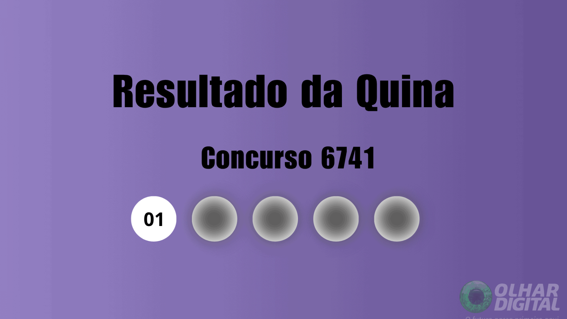 Resultado Quina concurso 6741
