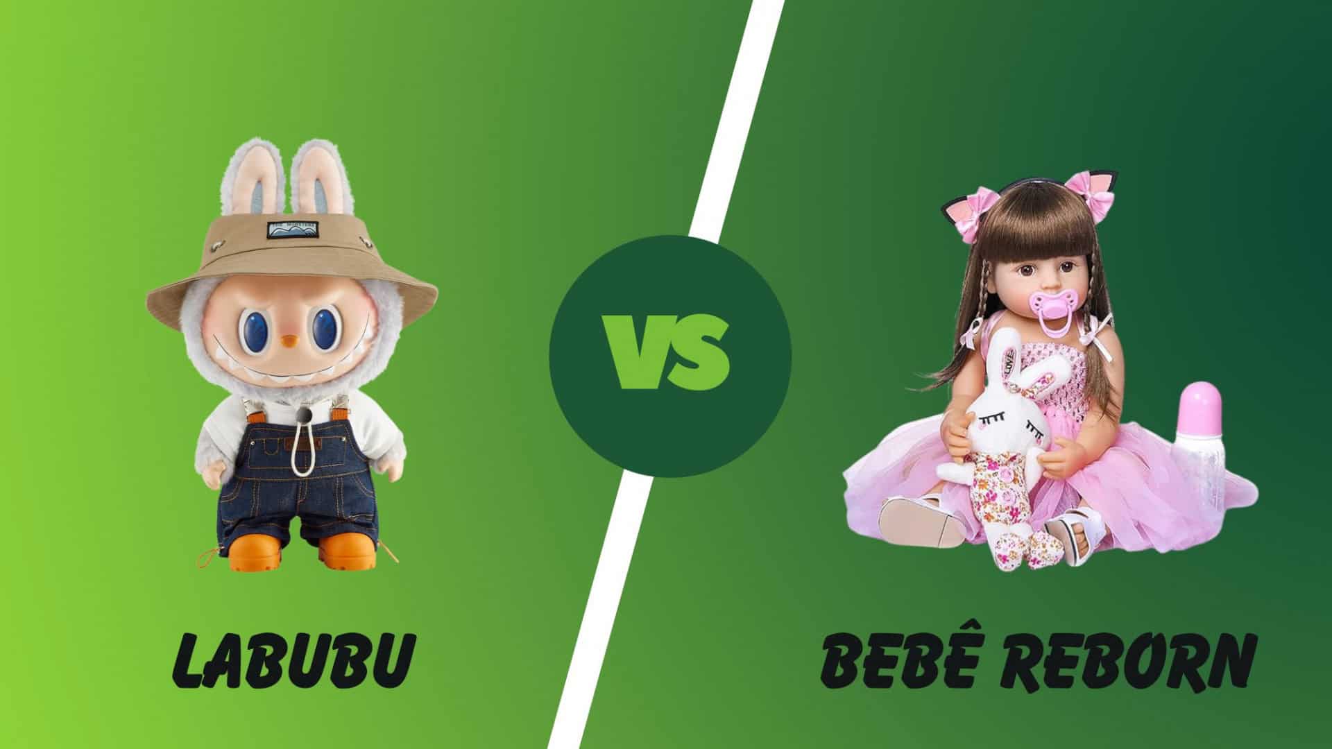 Labubu vs bebê reborn