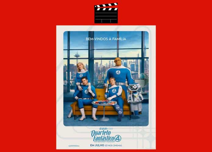 Montagem com pôster de Quarteto Fantástico, um entre os lançamentos de filmes da semana no cinema