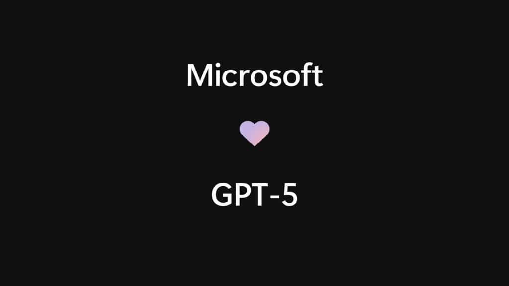 Montagem na qual está escrito que a Microsoft ama o GPT-5 da OpenAI