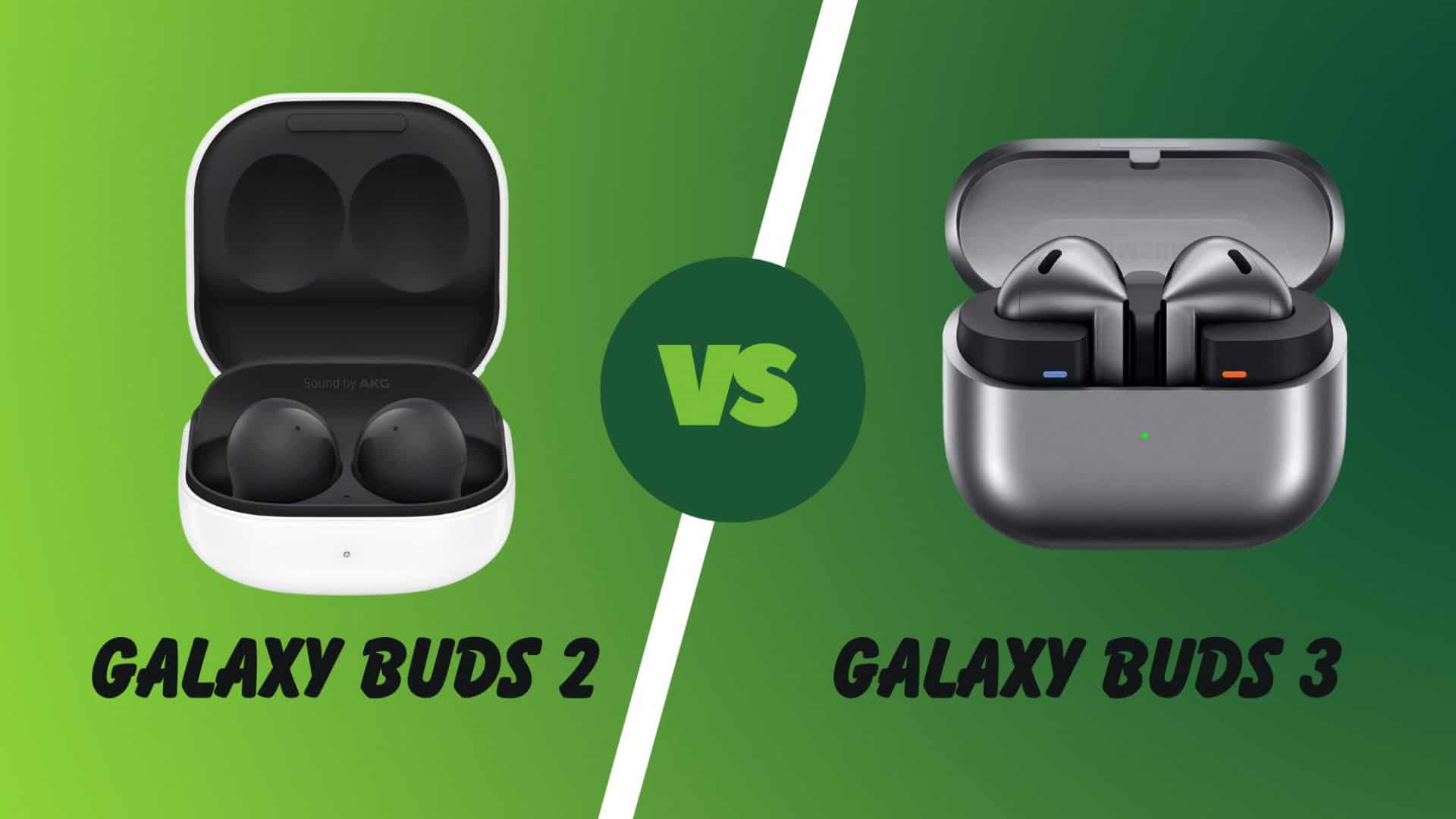 Samsung Galaxy Buds 2 vs Samsung Galaxy Buds 3