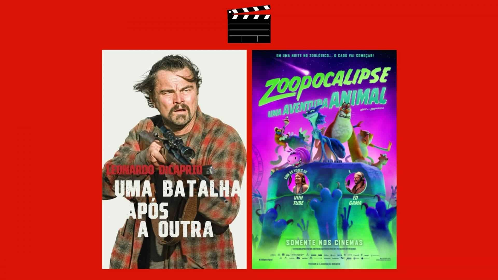Montagem com pôsteres de Uma Batalha Após a Outra e Zoopocalipse, dois entre os lançamentos de filmes no cinema em 25 de setembro de 2025