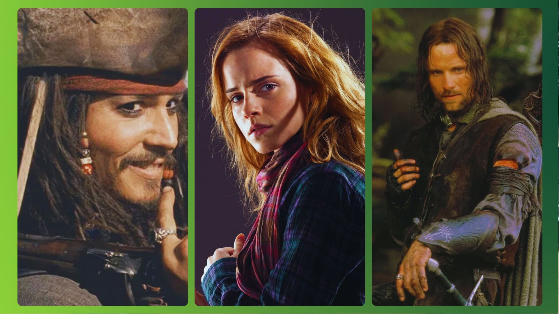 Capitão Jack Sparrow (Piratas do Caribe), Hermione (dos filmes Harry Potter) e Aragorn (de Senhor dos Aneis)