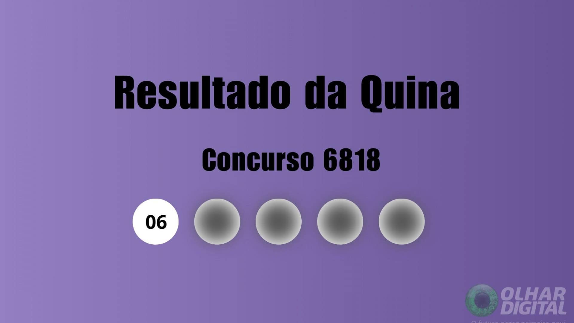Resultado da Quina 6818 (quinta, 04/09)