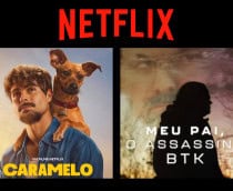 Montagem com pôsteres de Caramelo e Meu Pai, o Assassino BTK, dois entre os lançamentos da semana na Netflix