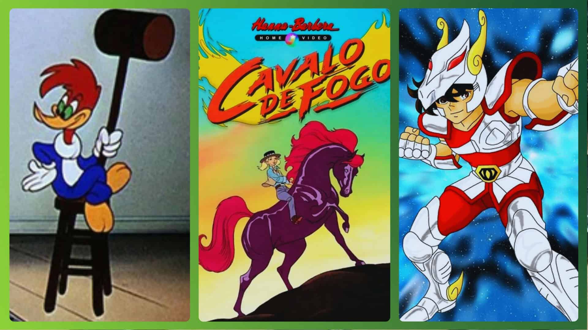 Pica Pau, cavalo de fogo e seiya dos cavaleiros do zodiaco