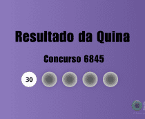 Resultado da Quina concurso 6845