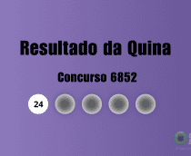 Resultado Quina concurso 6852
