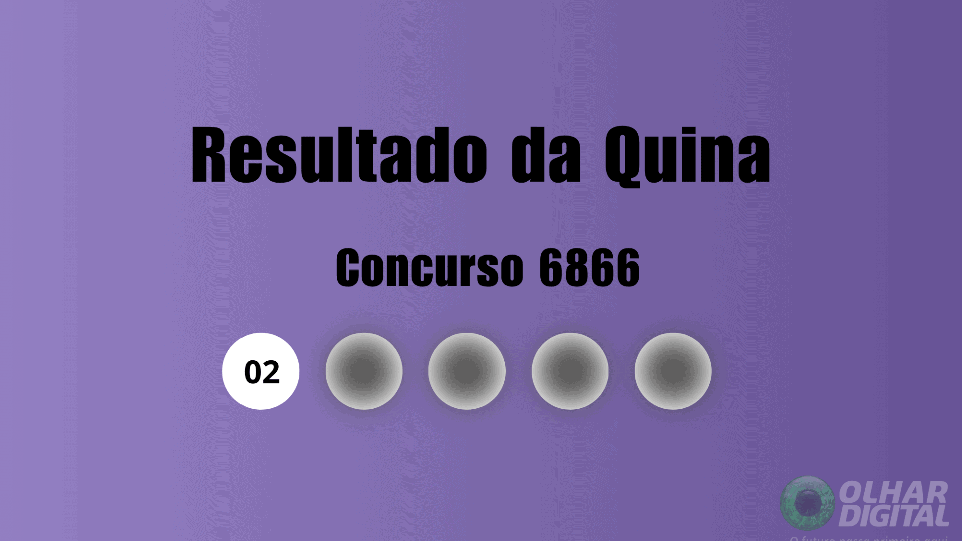 Resultado Quina concurso 6866