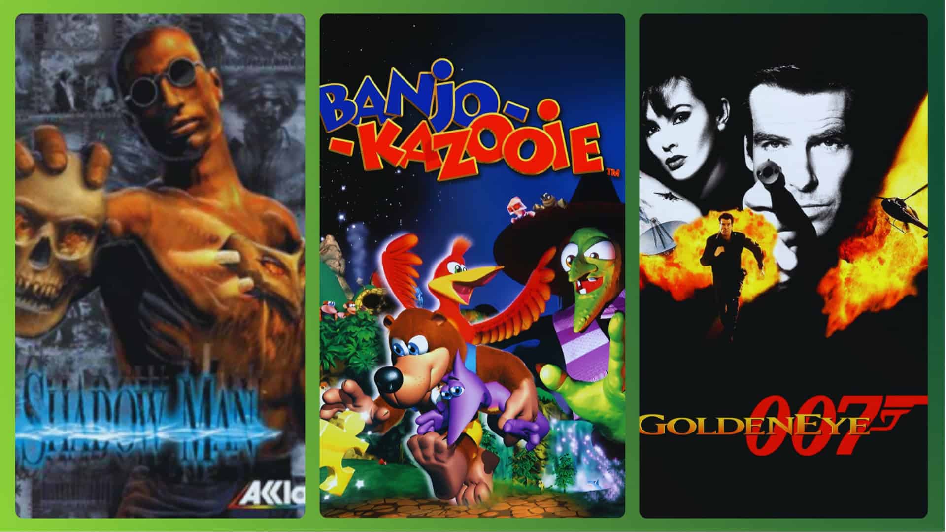 Shadow Man, Banjo-Kazooie, Goldeneye