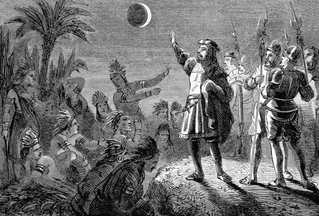Em 1504, Colombo disse que Deus cobriria a Lua de vermelho e lançaria males sobre a tribo dos Arawak se não alimentassem sua tripulação