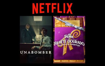 Montagem com pôsteres do filme Unabomber e do reality show Wonka O Bilhete Dourado, ambas produções da Netflix