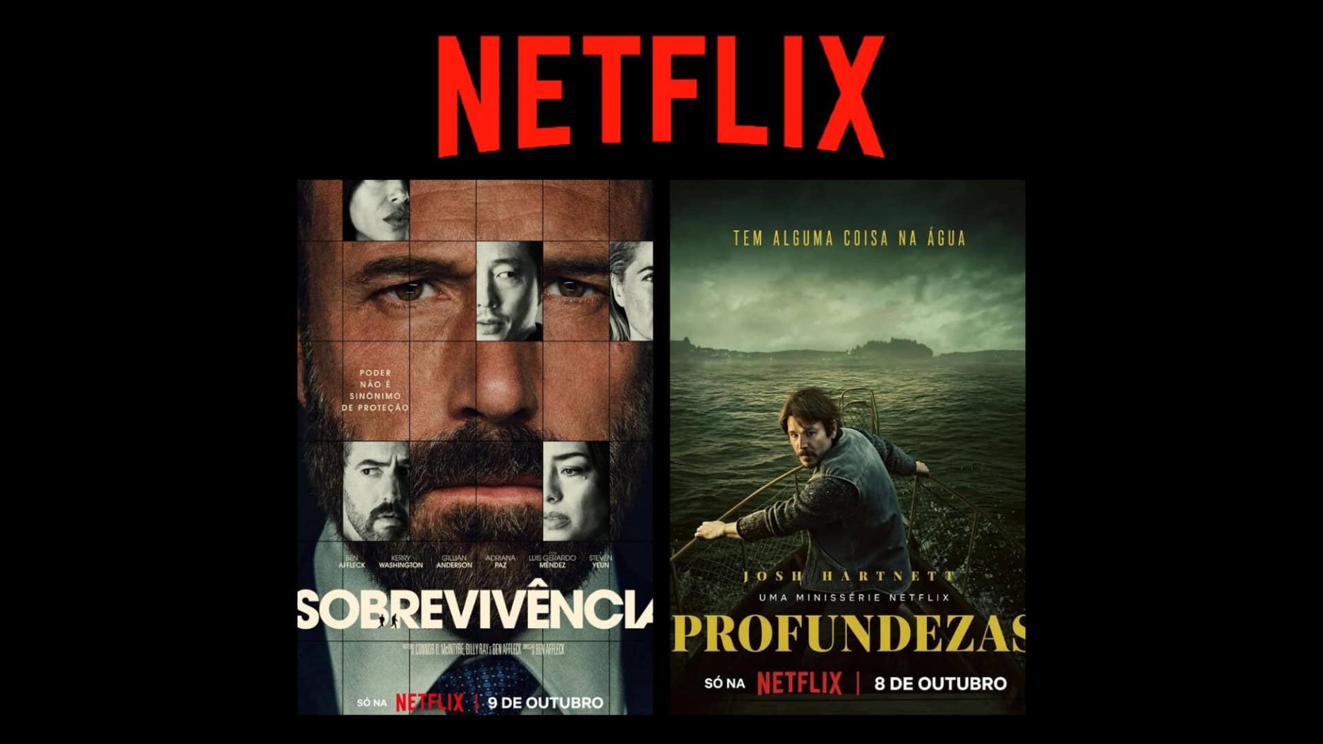 Montagem com pôsteres de Sobrevivência e Profundezas da Netflix